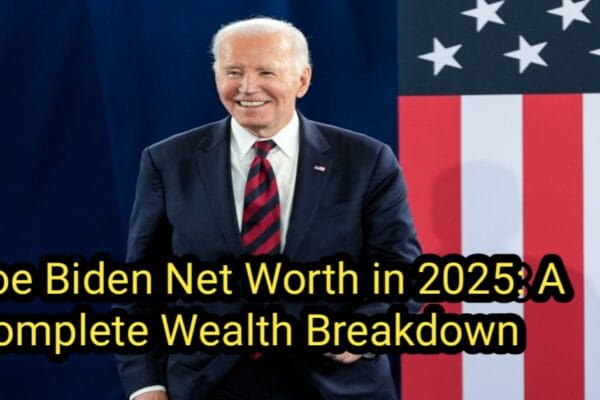 Joe Biden Net Worth 2025: Complete Wealth Breakdown & Financial Journey Joe Biden Net Worth